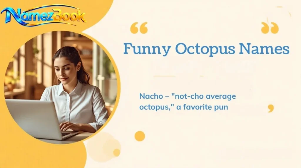 Funny Octopus Names