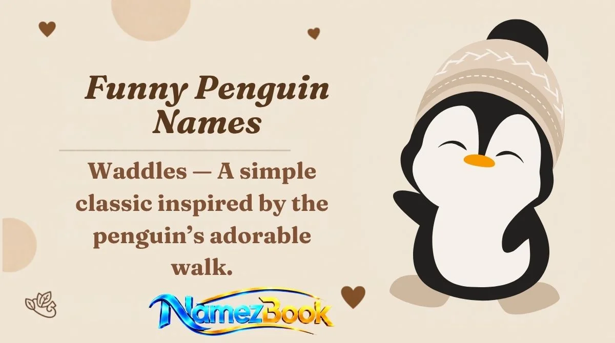 Funny Penguin Names