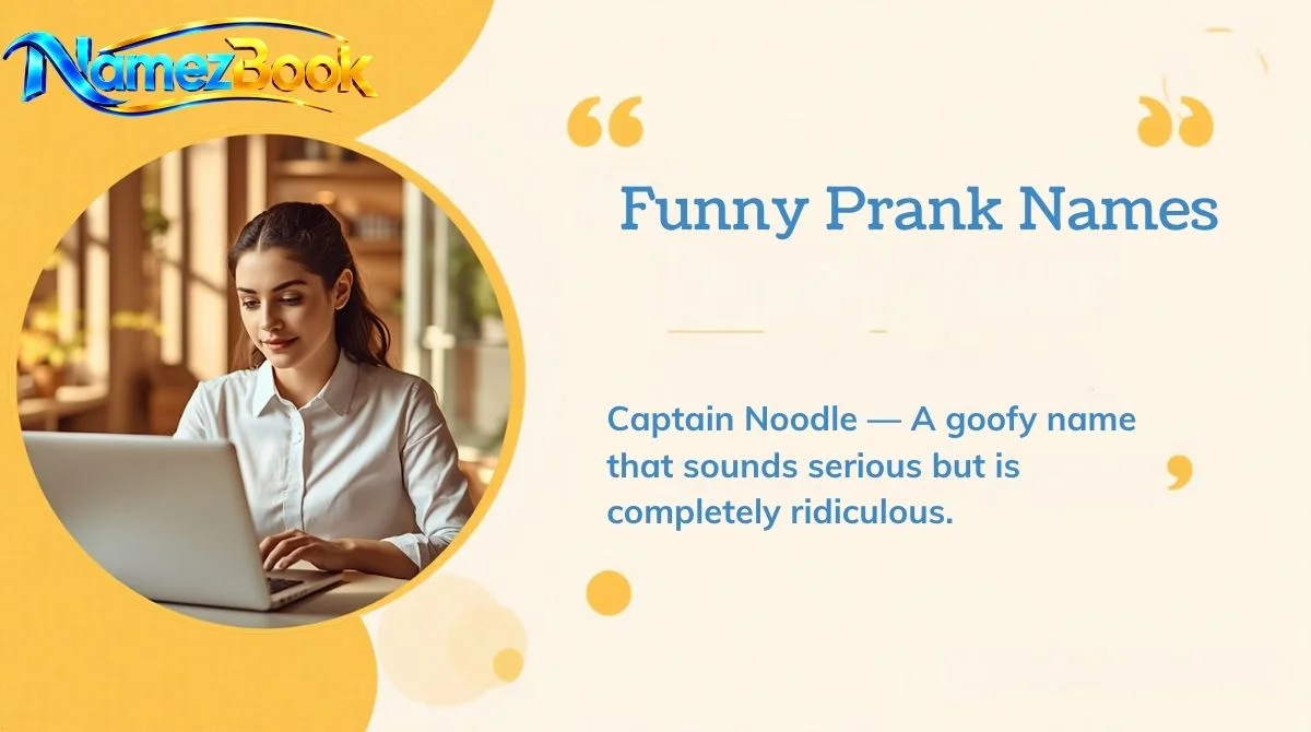 Funny Prank Names