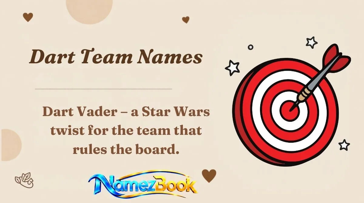 Dart Team Names