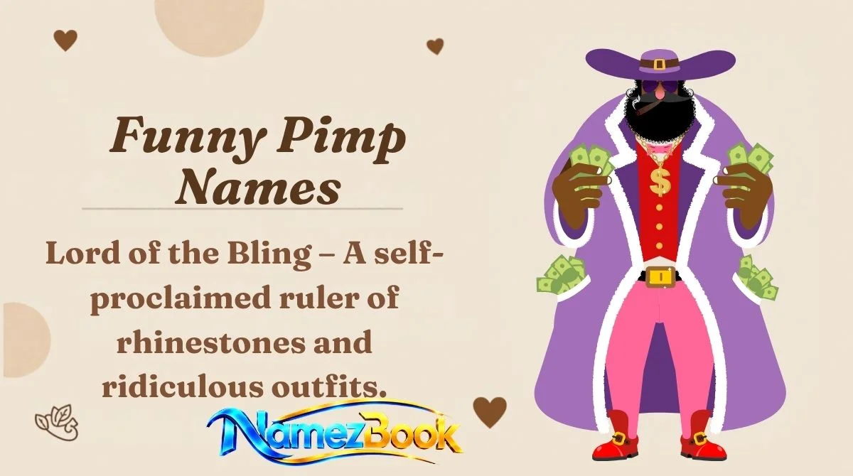 Funny Pimp Names